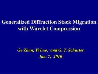 Generalized Diffraction Stack Migration with Wavelet Compression