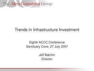 Trends in Infrastructure Investment
