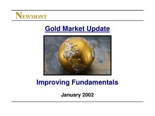 Gold Market Update Improving Fundamentals