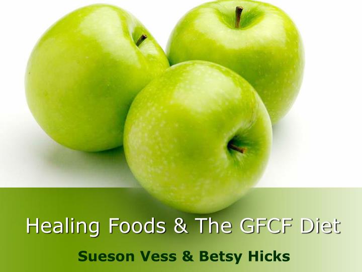 healing foods the gfcf diet