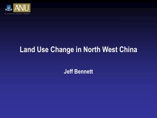 Land Use Change in North West China