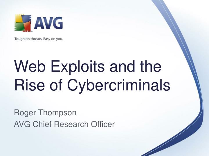 web exploits and the rise of cybercriminals