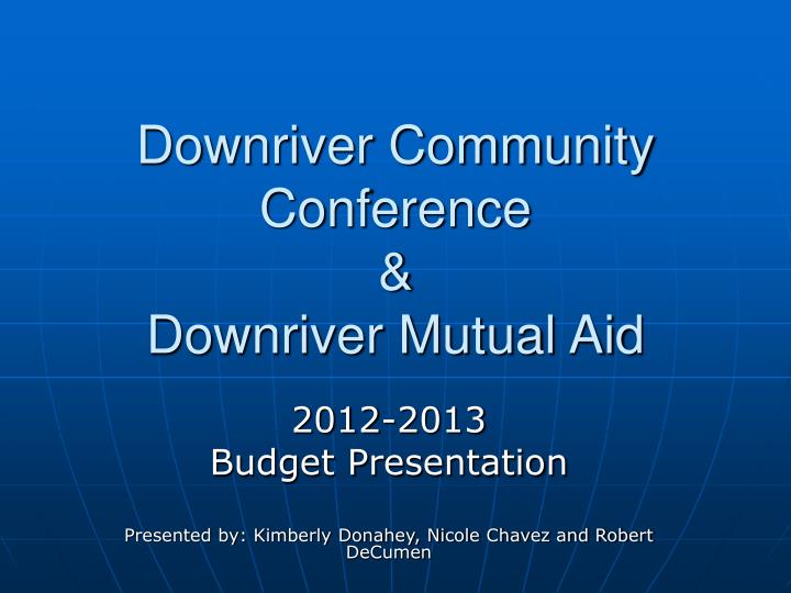 downriver community conference downriver mutual aid