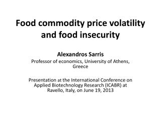 Food commodity price volatility and food insecurity