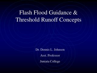 Flash Flood Guidance &amp; Threshold Runoff Concepts