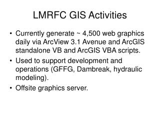 LMRFC GIS Activities