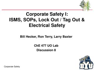 Corporate Safety I: ISMS, SOPs, Lock Out / Tag Out &amp; Electrical Safety