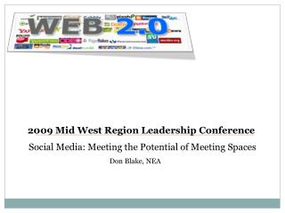 2009 Mid West Region Leadership Conference