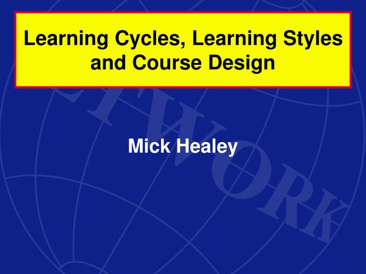 learning cycles learning styles and course design