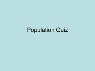 Population Quiz