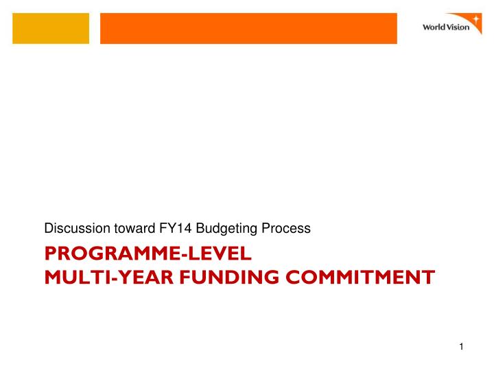 programme level multi year funding commitment