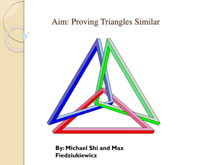 aim proving triangles similar