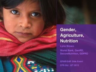 Gender, Agriculture, Nutrition
