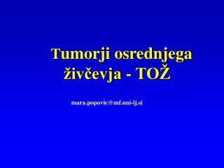 t umorji osrednjega iv evja to