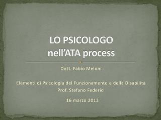 lo psicologo nell ata process