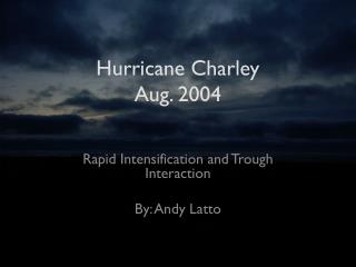 Hurricane Charley Aug. 2004