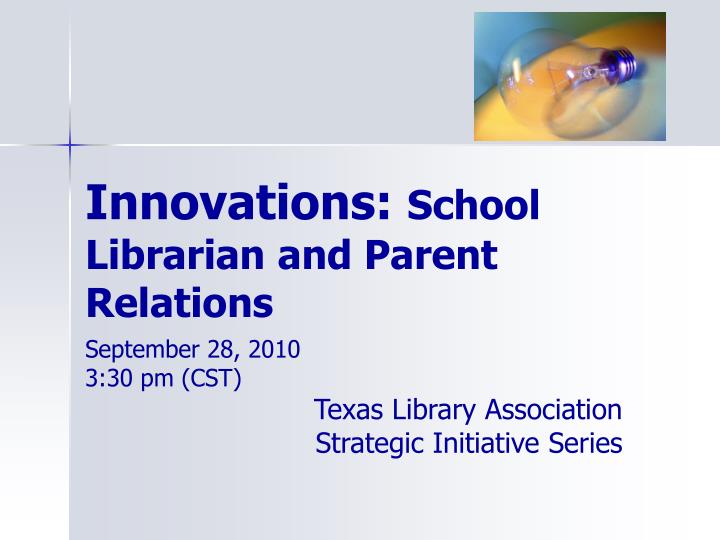 innovations school librarian and parent relations