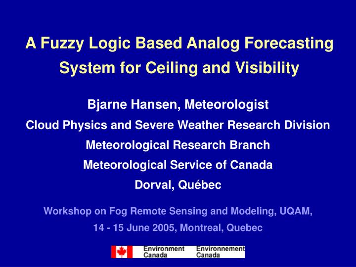 a fuzzy logic based analog forecasting system for ceiling and visibility