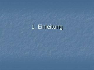 1 einleitung