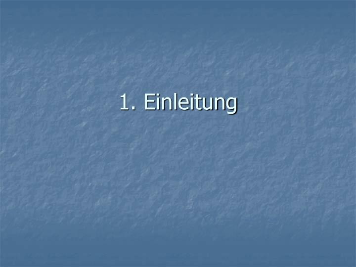 1 einleitung