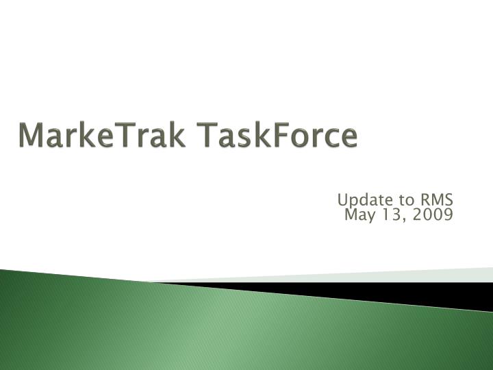 marketrak taskforce