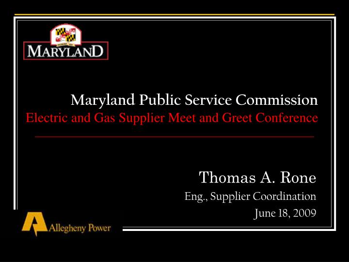 maryland public service commission electric and gas supplier meet and greet conference