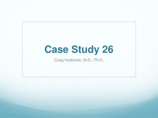 Case Study 26