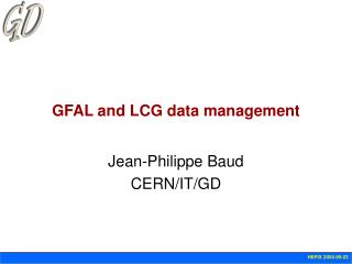 GFAL and LCG data management