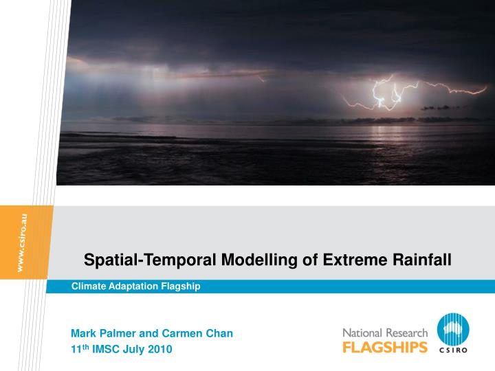 spatial temporal modelling of extreme rainfall