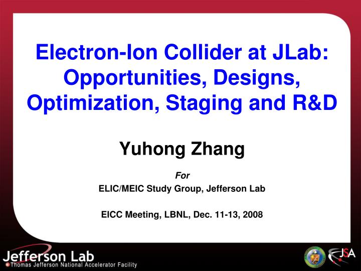 electron ion collider at jlab opportunities designs optimization staging and r d