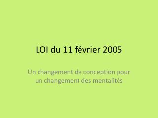loi du 11 f vrier 2005