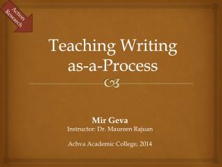 T eaching Writing as-a-Process