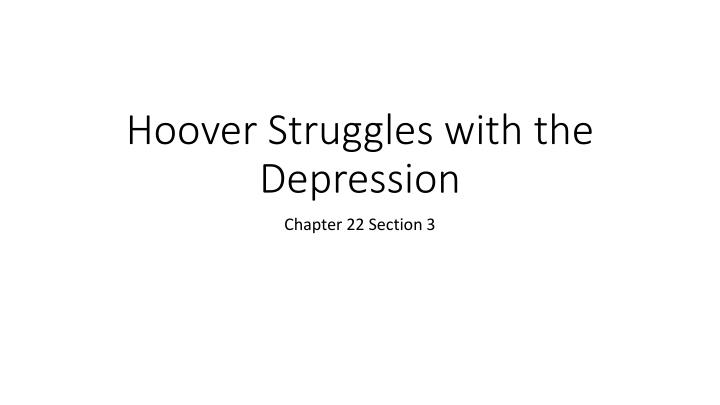 hoover struggles with the depression