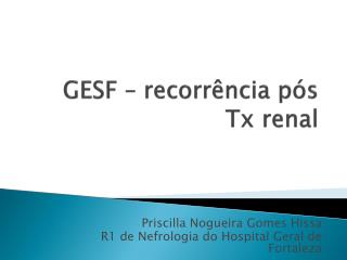 gesf recorr ncia p s tx renal