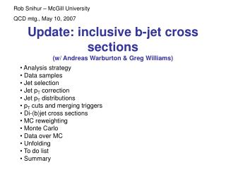Update: inclusive b-jet cross sections (w/ Andreas Warburton &amp; Greg Williams)
