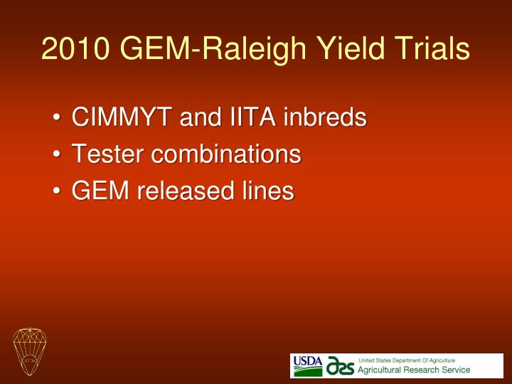 2010 gem raleigh yield trials