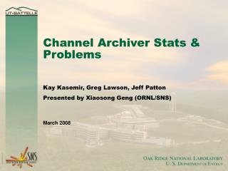 Channel Archiver Stats &amp; Problems