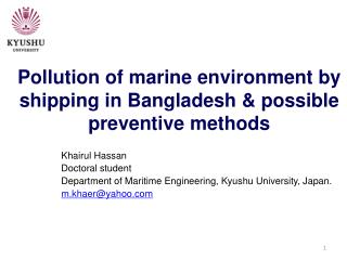 Pollution of marine environment by shipping in Bangladesh &amp; possible preventive methods