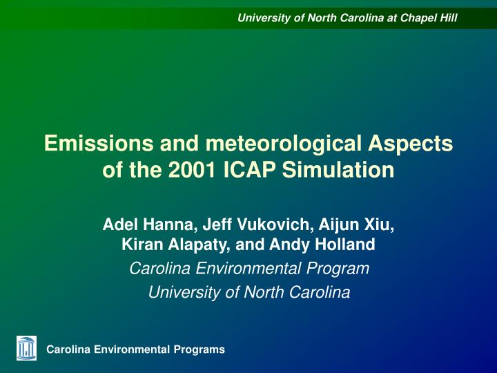 emissions and meteorological aspects of the 2001 icap simulation