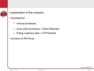 presentation of the company Development inhouse processes