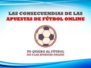 las consecuendias de las apuestas de f tbol online