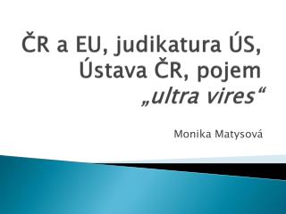 r a eu judikatura s stava r pojem ultra vires