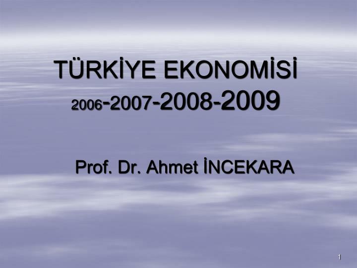 t rk ye ekonom s 2006 2007 2008 2009