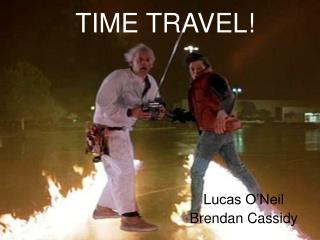 TIME TRAVEL!