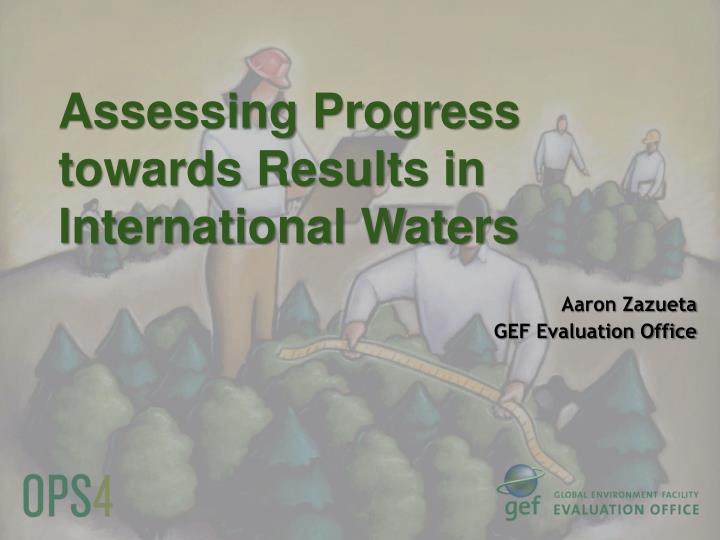 assessing progress towards results in international waters