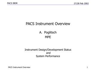 Instrument Design/Development Status and System Performance