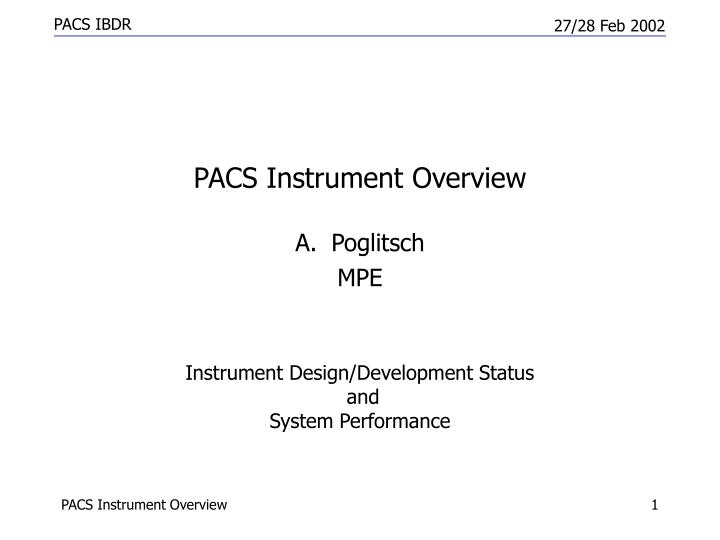 instrument design development status and system performance