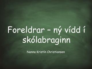 foreldrar n v dd sk labraginn