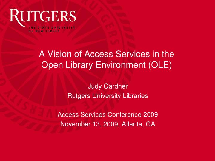 a vision of access services in the open library environment ole