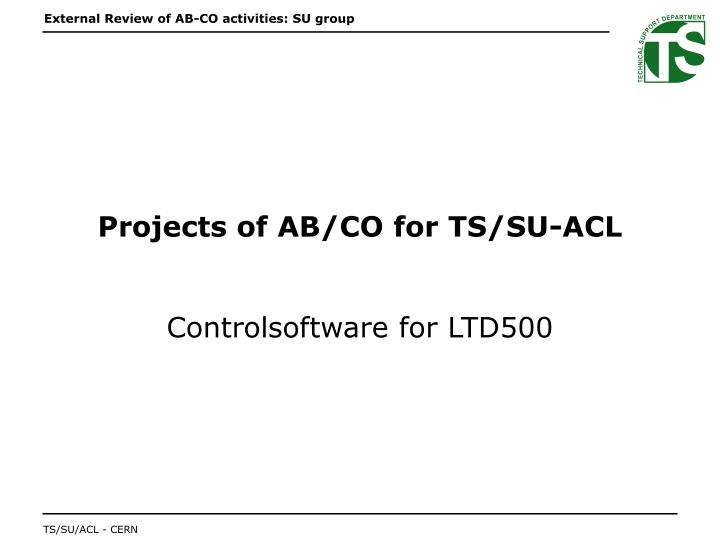 projects of ab co for ts su acl
